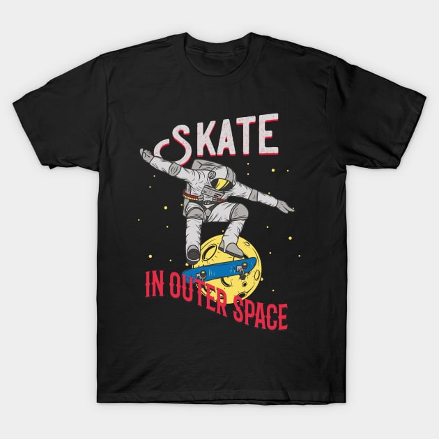 Skate in Outer Space T-Shirt by Foxxy Merch